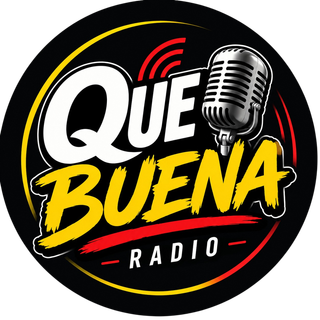 La Que Buena Radio